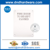 SS304 'Fire Door Going Locked ' Plaque de panneau Plaque d'incendie Indication-DDDSP007